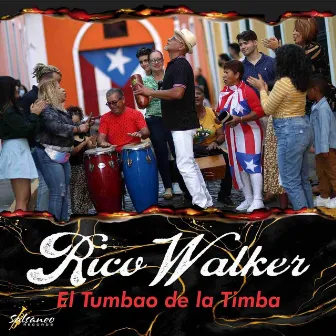 El Tumbao de la Timba by Rico Walker