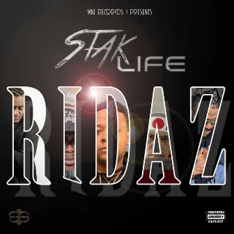 Ridaz by JSapp MadStak