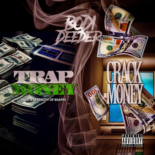 Trap Money Crack Money