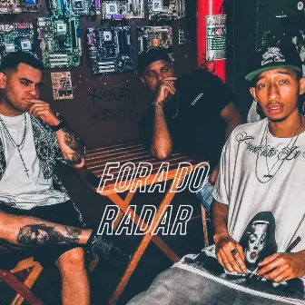 Fora do Radar by D'Monte Mc's