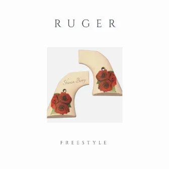 RUGER freestyle by Shawn Berry