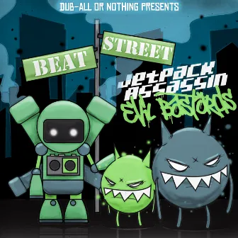 The Beat Street EP by Evil Bastards