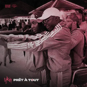 Prêt a tout by Ykm