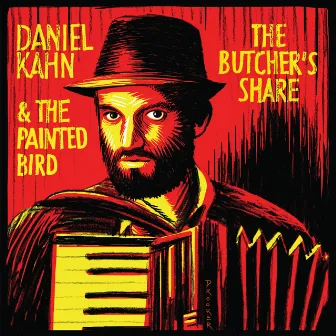 The Butcher's Share by Daniel Kahn