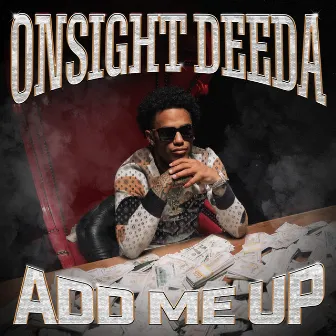 Add Me Up by Onsight Deeda