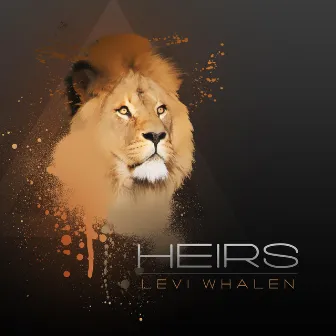 Heirs by Levi Whalen