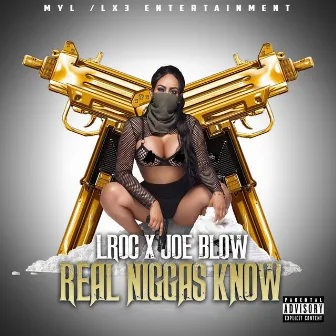 R.N.K [Real Nigas Know] by Lroc