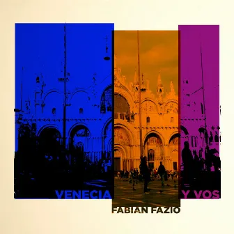 Venecia y vos by Fabian Fazio