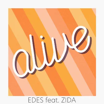 Alive by EDES