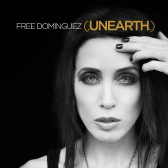 (.UNEARTH.) by Free Dominguez