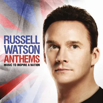 Anthems by Russell Watson