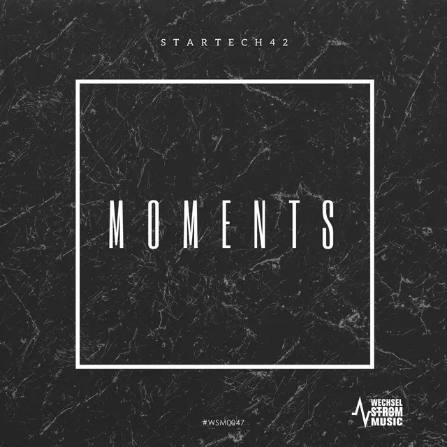 Moments - Sascha Weberknecht Remix