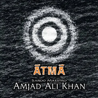 Aatma by Amjad Ali Khan