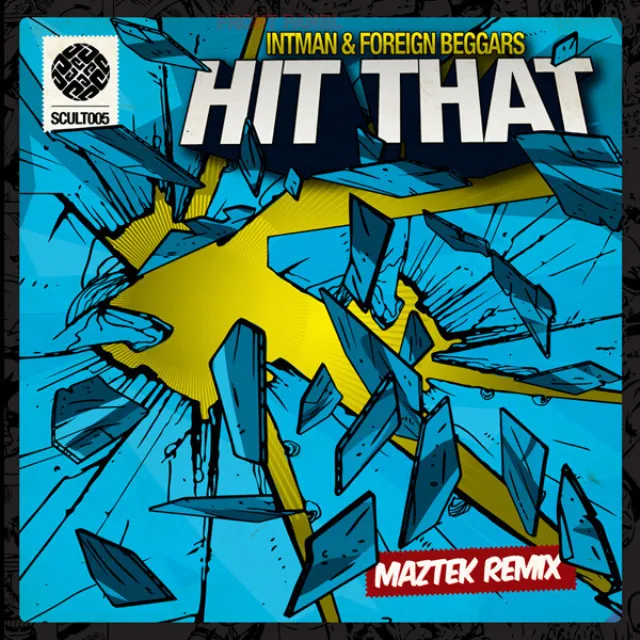 Hit That - Maztek Remix