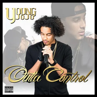 Outta Control by Young Jojo