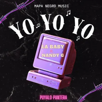 Yo Yo Yo by Nandy G