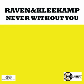 Never Without You by Raven