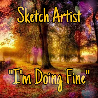 I'm Doing Fine by Unknown Artist