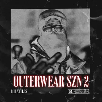 Outerwear SZN 2 by Bub Styles