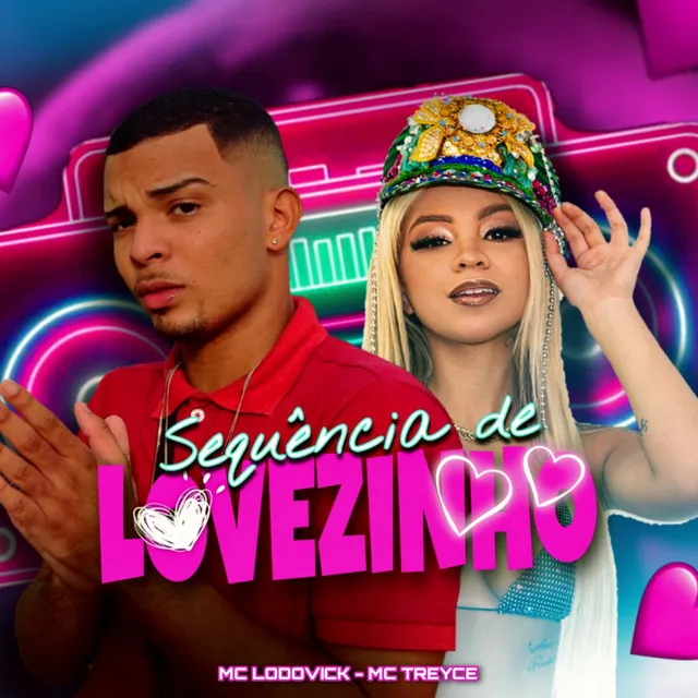 Sequência de Lovezinho (feat. Treyce)