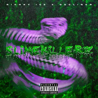 SLIMEKILLERZ by Richey Ice