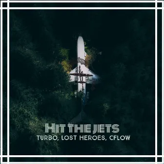 Hit The Jets by JayXTurbo