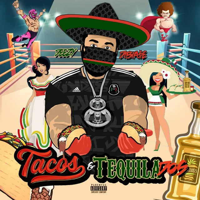 Tacos & Tequila Dos (Remastered)