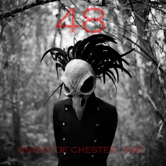 Ghost of Chester Lane by 48