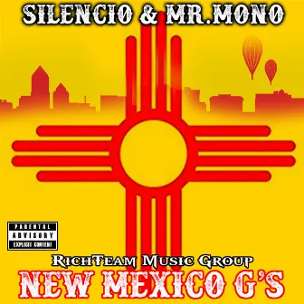 New Mexico G's by Silencio