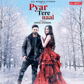 Pyar Tere Naal - Single by Sahil Sharma