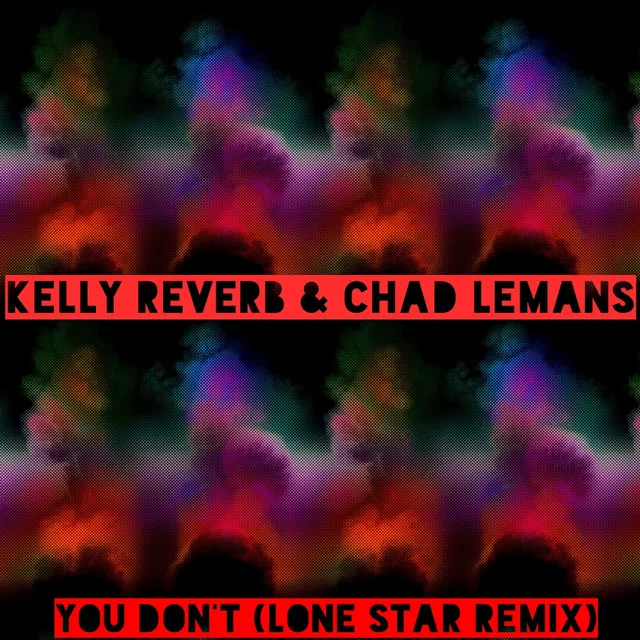 You Don't - Lone Star Remix