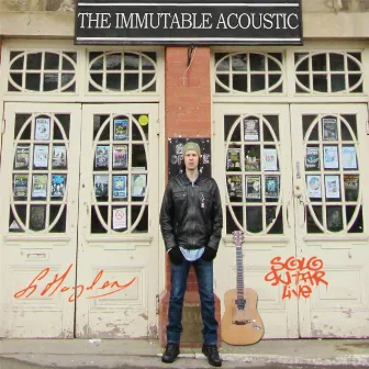 The Immutable Acoustic (Solo Guitar Live) by Si Hayden