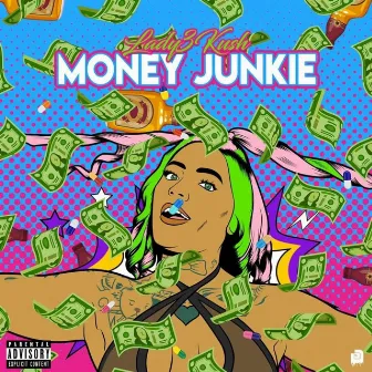 Money Junkie by Lady3 Kush