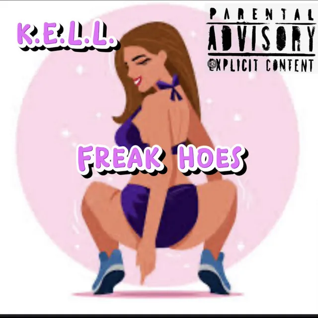 Freak Hoes