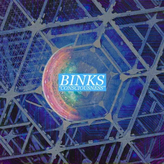 Consciousness by Binks