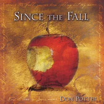 Since the Fall by Don Potter