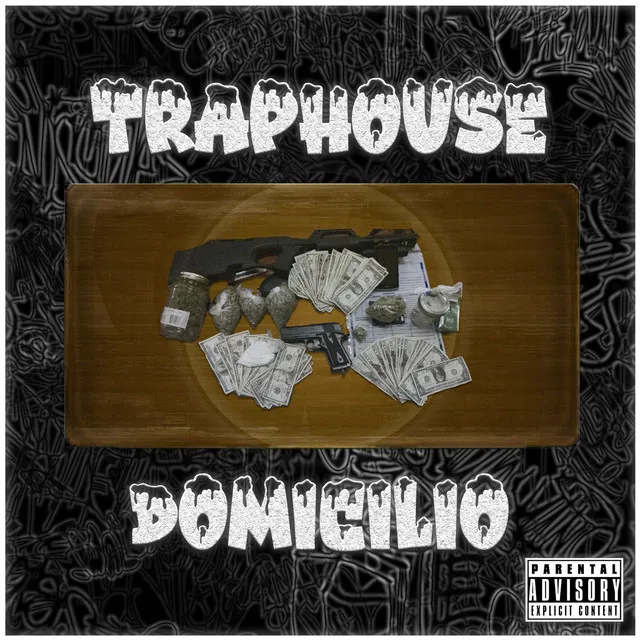 Traphouse Domicílio