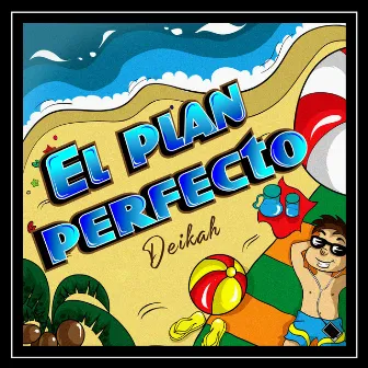 El Plan Perfecto by Deikah