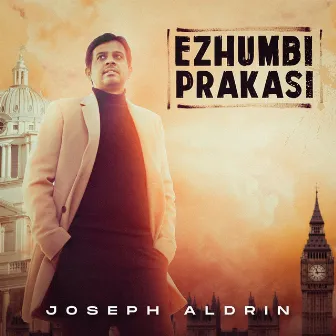 Ezhumbi Prakasi by Joseph Aldrin