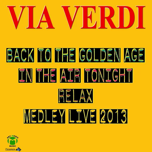 BACK TO THE GOLDEN AGE / IN THE AIR TONIGHT / RELAX MEDLEY LIVE 2013