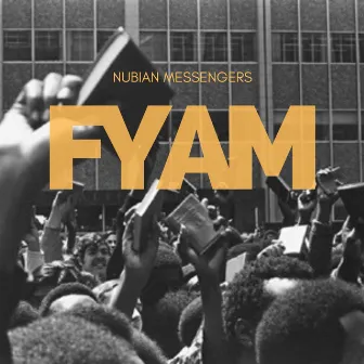 F.Y.A.M. by Nubian Messengers