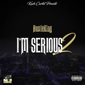 Im Serious 2 by Detroit Hustle King