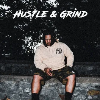 Hustle & Grind by Entyce