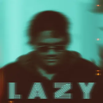 LAZY by Khss