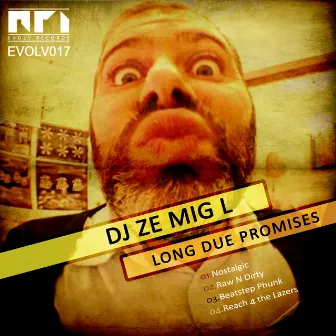 Long Due Promises by DJ Ze Mig L