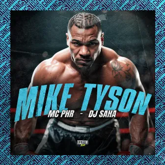 Mike Tyson by Dj Saha