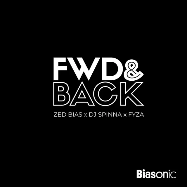 Fwd & Back - Zed Bias 2018 Instrumental Club Mix