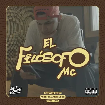 Rest in beat by El Filósofo Mc