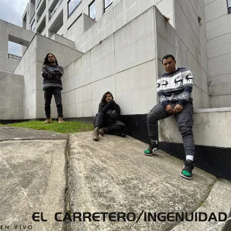 El Carretero / Ingenuidad (En Vivo) by Chazz