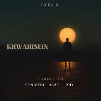 KHWAHISEIN EP by YoRaG